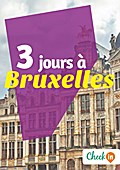 3 jours à Bruxelles