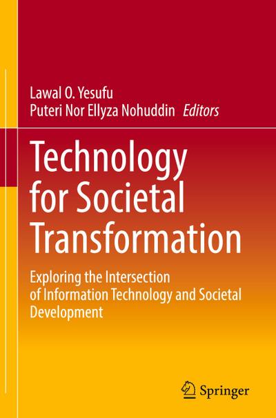 Technology for Societal Transformation