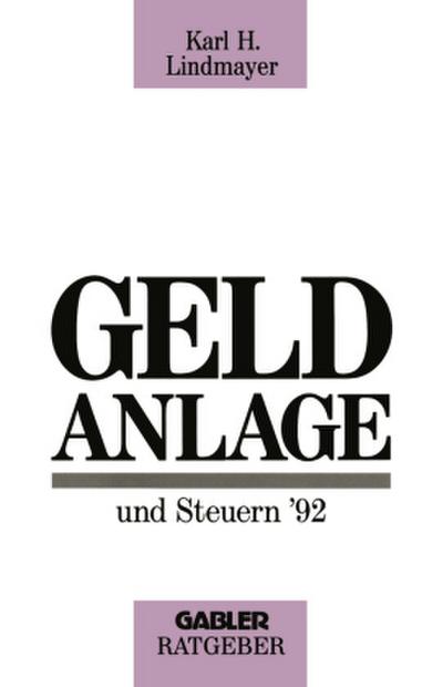 Geldanlage und Steuern ’92