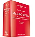 MuSchG - BEEG: Mutterschutzgesetz, Bundeselterngeld- und Elternzeitgesetz - Kommentar