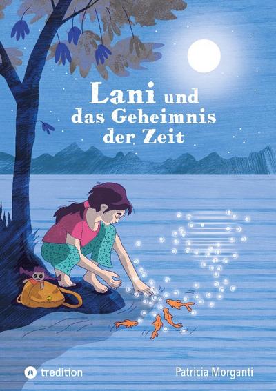 Lani und das Geheimnis der Zeit