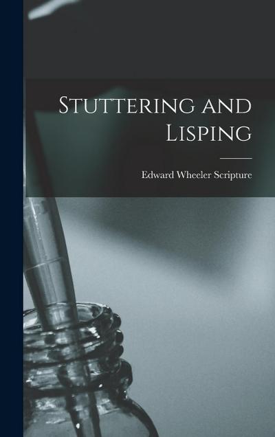 Stuttering and Lisping