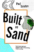Built on Sand