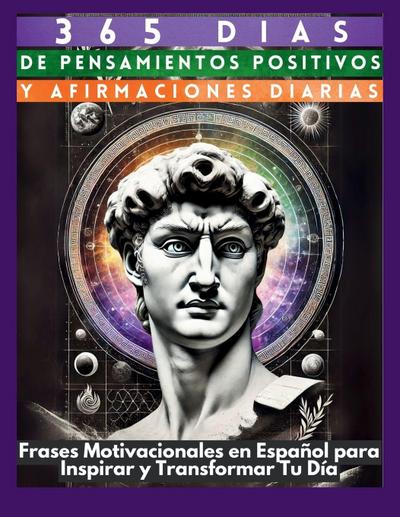 365 Días de Pensamientos Positivos y Afirmaciones Diarias
