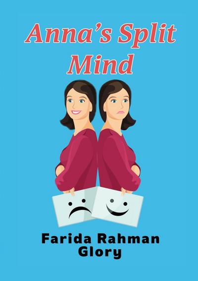 ANNA’S SPLIT MIND