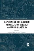 Experiment, Speculation and Religion in Early Modern Philosophy