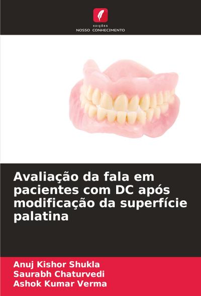 Avaliação da fala em pacientes com DC após modificação da superfície palatina