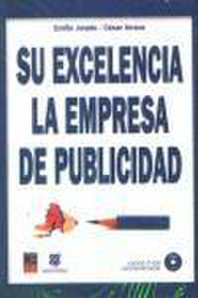 Su excelencia la empresa de publicidad