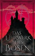 Das Uhrwerk des Bösen