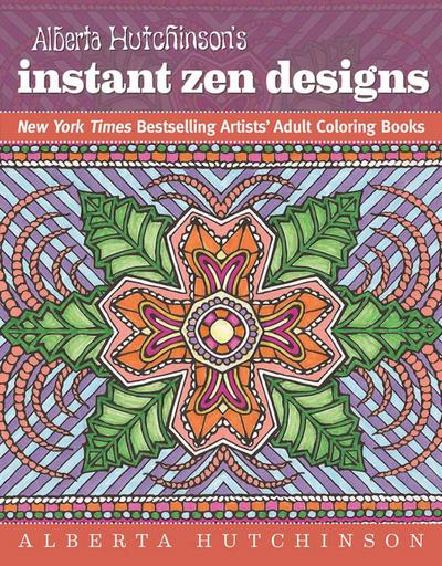 Alberta Hutchinson’s Instant Zen Designs