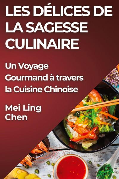 Les Délices de la Sagesse Culinaire