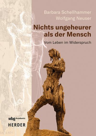 Nichts ungeheurer als der Mensch