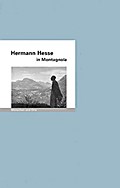 Hermann Hesse in Montagnola