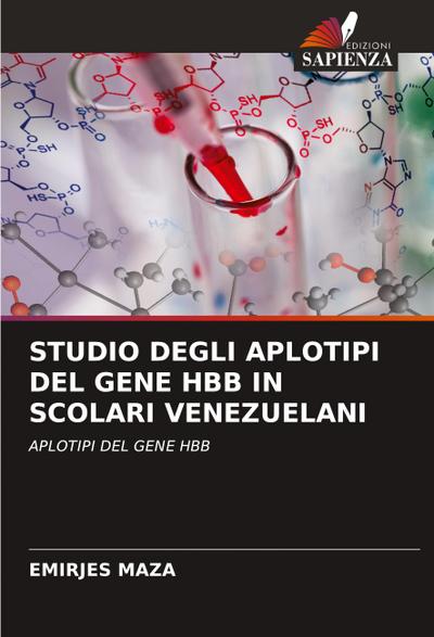STUDIO DEGLI APLOTIPI DEL GENE HBB IN SCOLARI VENEZUELANI