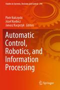 Automatic Control, Robotics, and Information Processing
