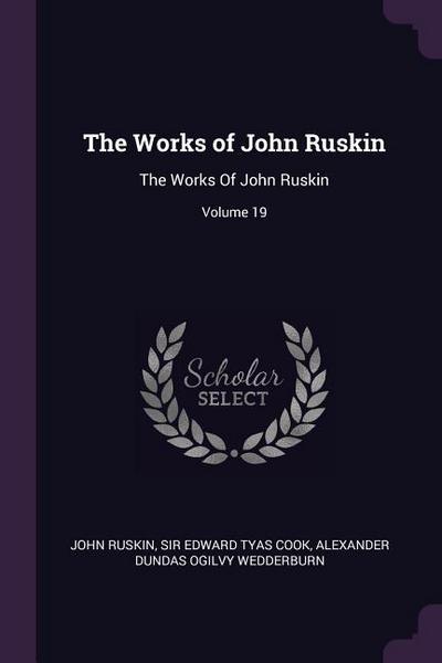 The Works of John Ruskin