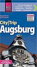 Reise Know-How CityTrip Augsburg: Reiseführer mit Faltplan und kostenloser Web-App