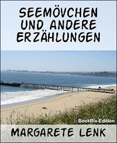 Seemövchen und andere Erzählungen