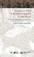 Agricultura y alimentación en México