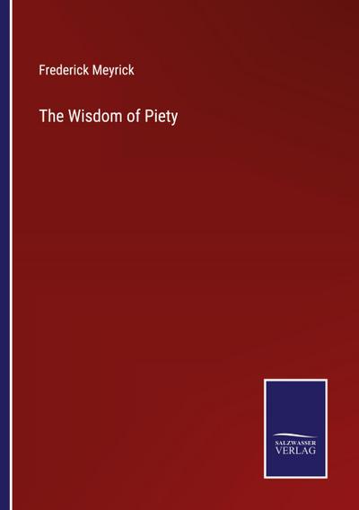 The Wisdom of Piety