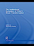 The Institutional Dynamics of China’s Great Transformation