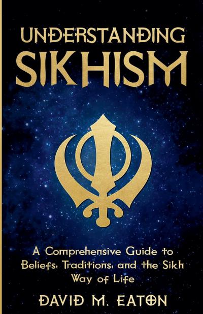 Eaton, D: Understanding Sikhism