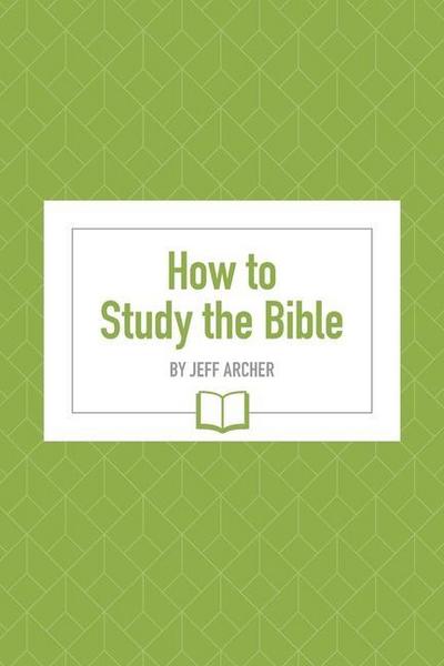 How to Study the Bible