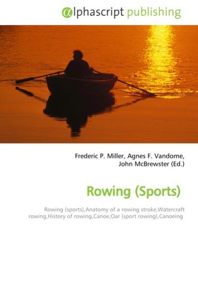 Rowing (Sports) - Frederic P. Miller