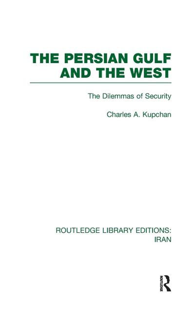 The Persian Gulf and the West (RLE Iran D)