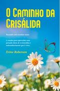 O Caminho da Crisálida