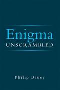 Enigma Unscrambled