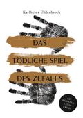 Das tödliche Spiel des Zufalls