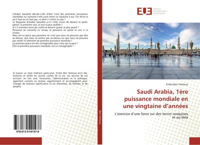 Saudi Arabia, 1ère puissance mondiale en une vingtaine d’années