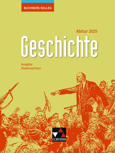 Buchners Kolleg Geschichte NI Abitur 2025