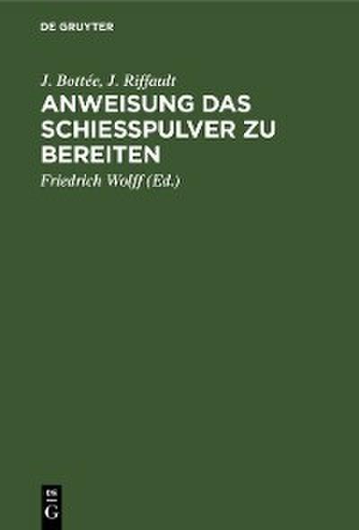 Anweisung das Schießpulver zu bereiten