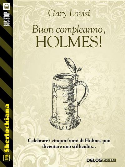 Buon compleanno, Holmes!