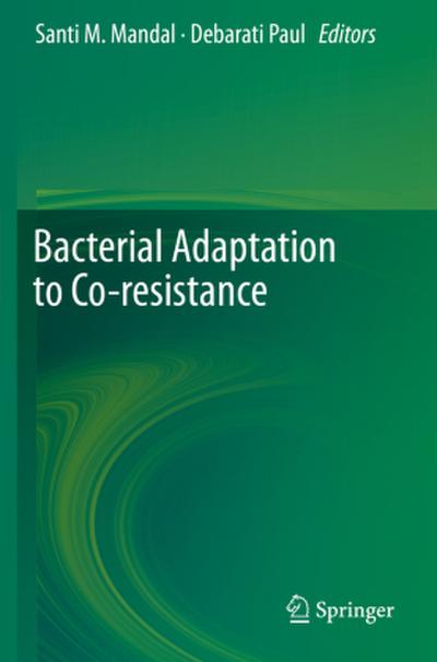 Bacterial Adaptation to Co-Resistance