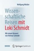 Wissenschaftliche Reisen mit Loki Schmidt von Wolfgang Wickler | Ebook