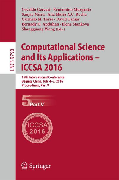 Computational Science and Its Applications - ICCSA 2016