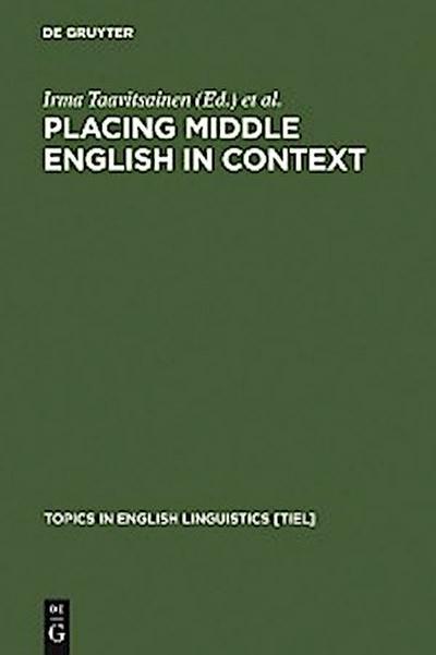 Placing Middle English in Context