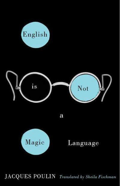 English Is Not a Magic Language