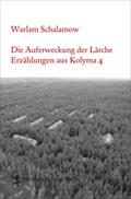 Die Auferweckung der Lärche