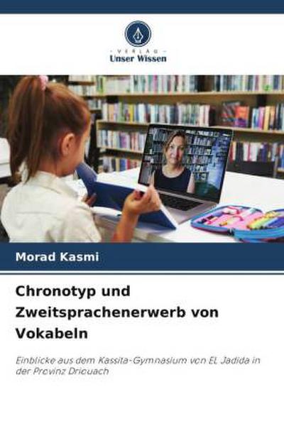 Chronotyp und Zweitsprachenerwerb von Vokabeln