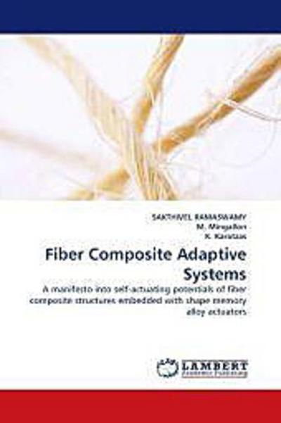 Fiber Composite Adaptive Systems