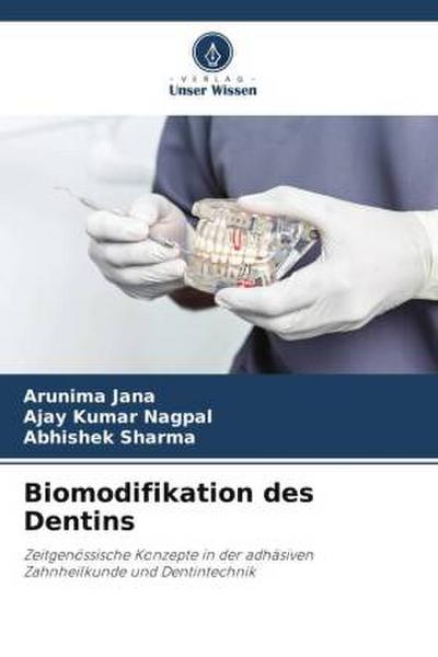 Biomodifikation des Dentins