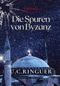 Die Spuren von Byzanz