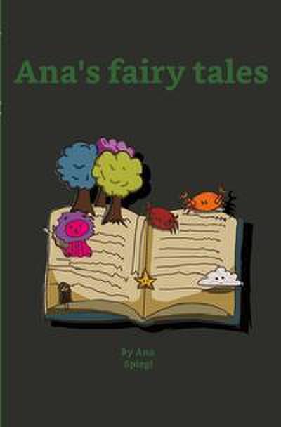 Ana’s fairy tales