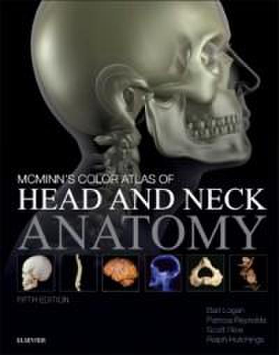 McMinn’s Color Atlas of Head and Neck Anatomy E-Book