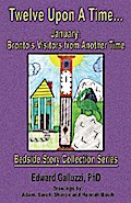 Twelve Upon A Time... January: Bronto’s Visitors from Another Time Bedside Story Collection Series