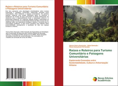 Raízes e Roteiros para Turismo Comunitário e Paisagens Universitárias